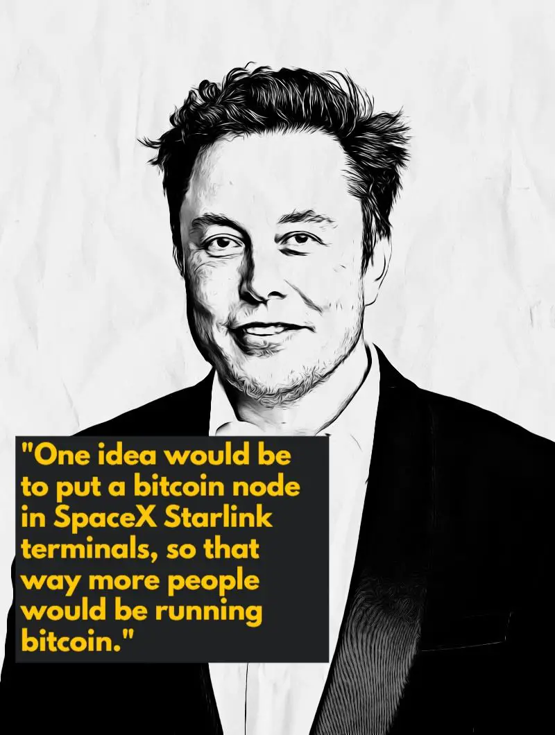 Elon Musk bitcoin node on Starlink quote