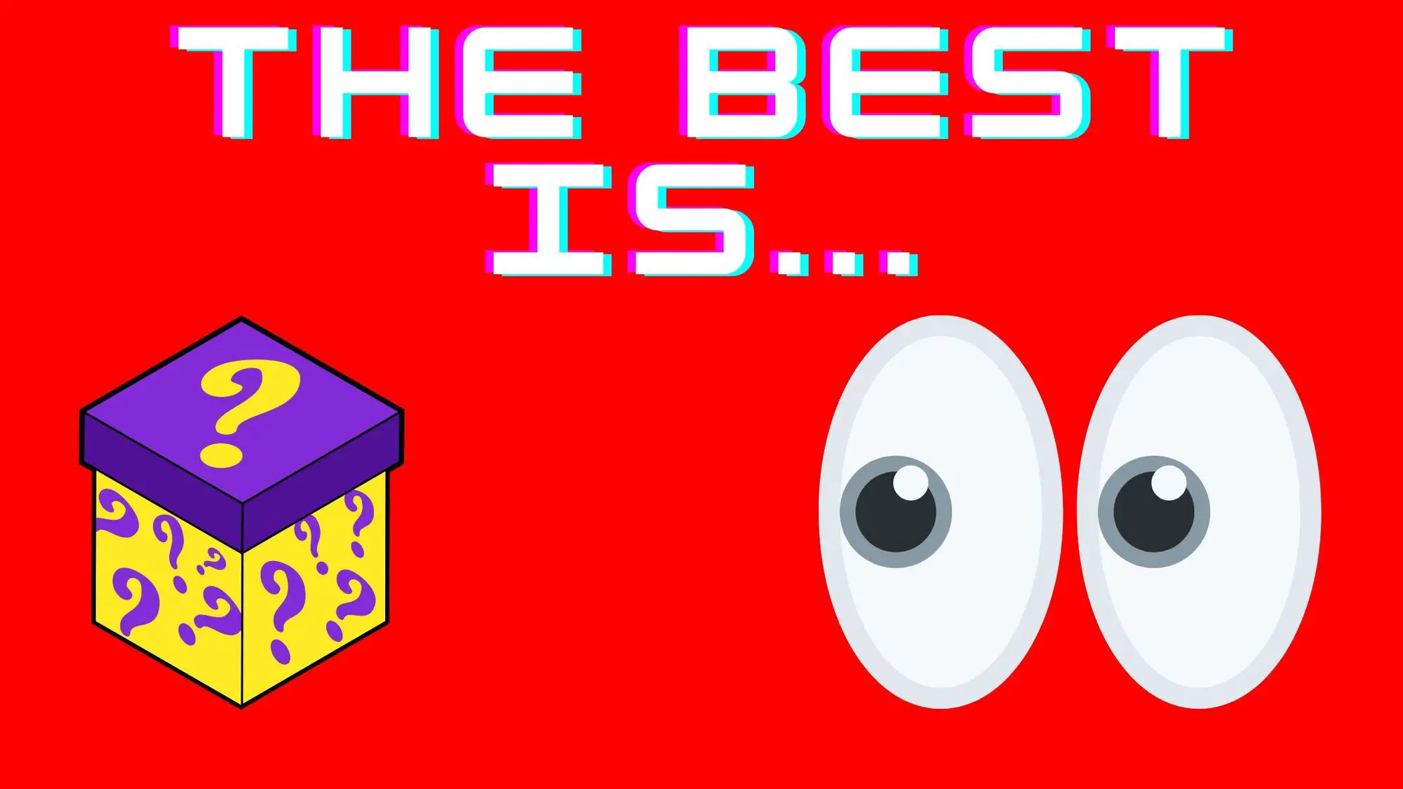 The best is...
