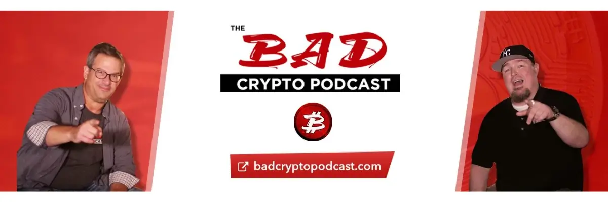 The Bad Crypto Podcast