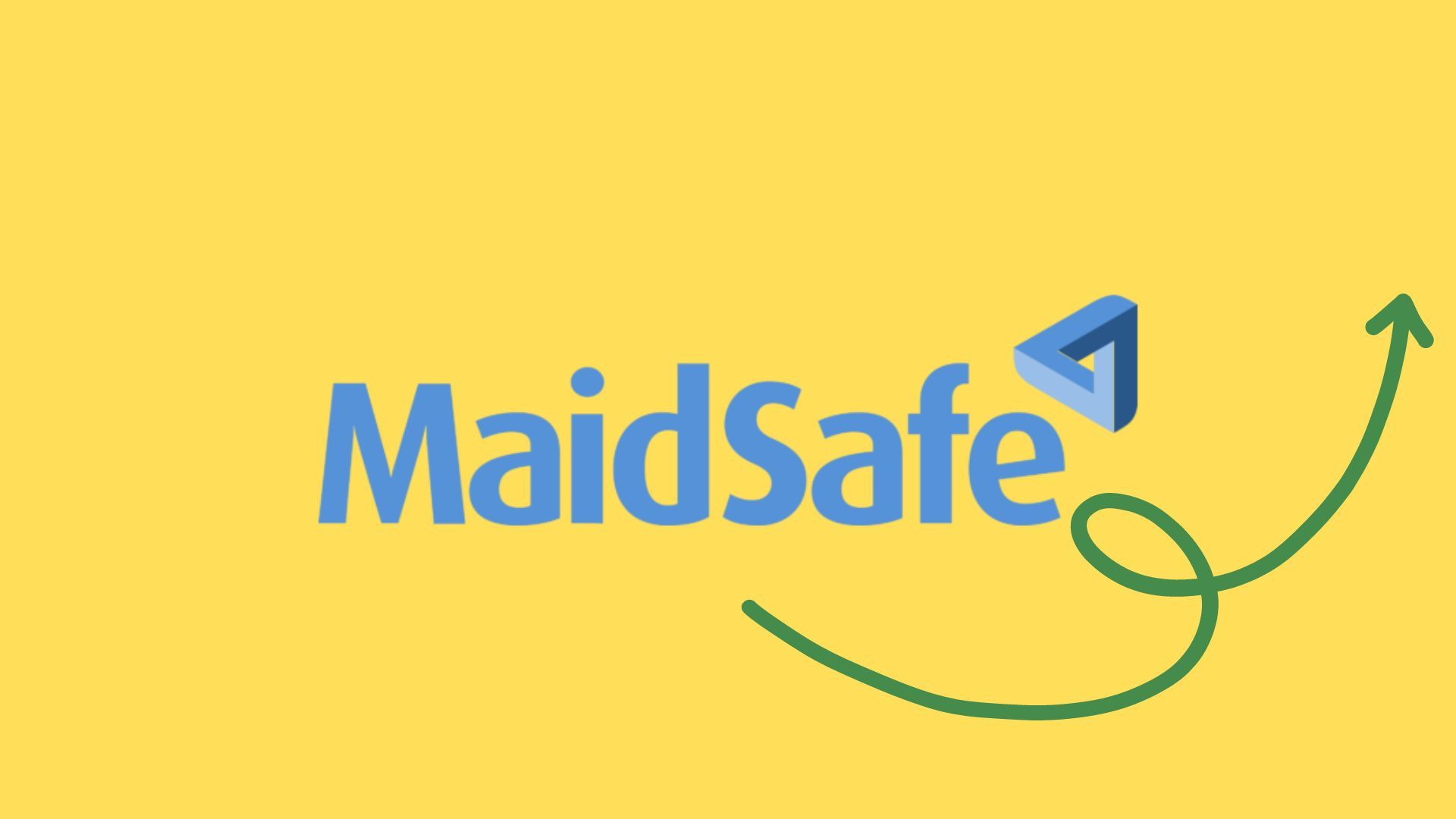 Blue MaidSafe logo, yellow background and a green twirled arrow pointing up.