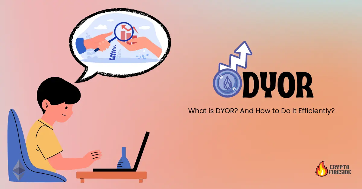 What is DYOR? How to do it efficiently?