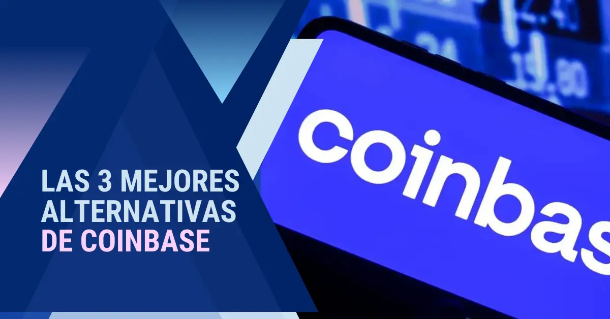 Las 3 mejores alternativas de Coinbase