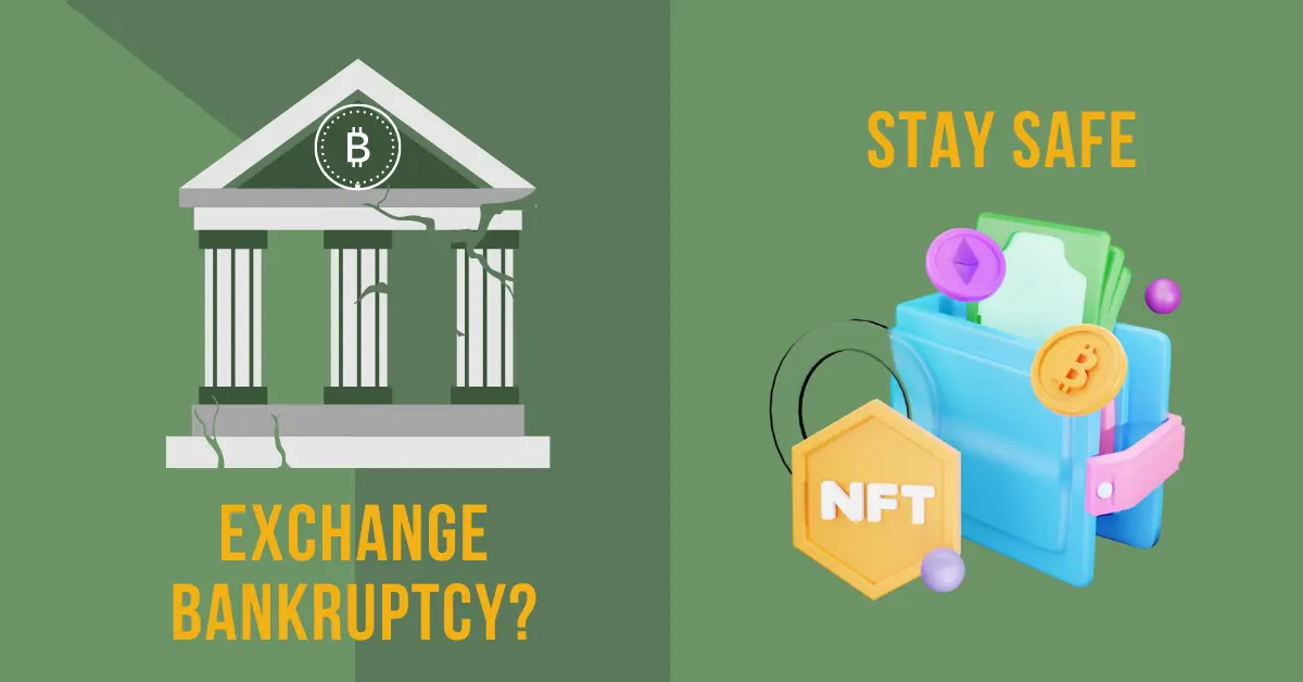 How to stay safe from crypto exchange bankruptcies?