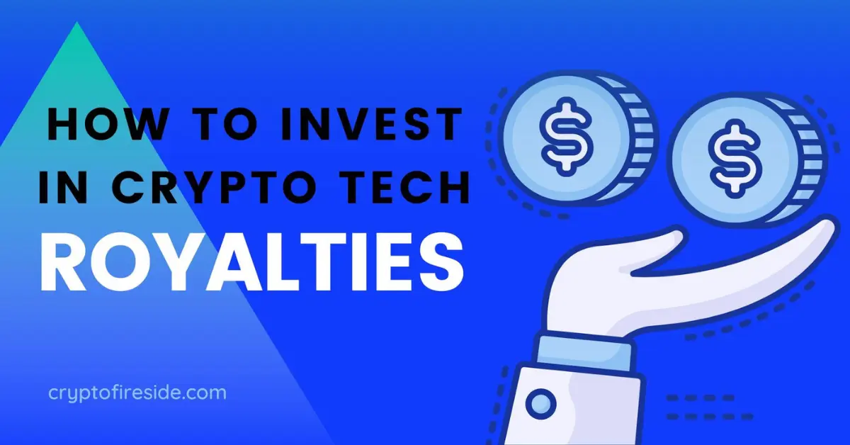 How to Invest in Crypto Tech Royalties