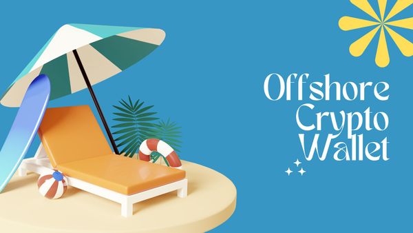 Beach chair, umbrella and surfboard with the words "offshore crypto wallet"