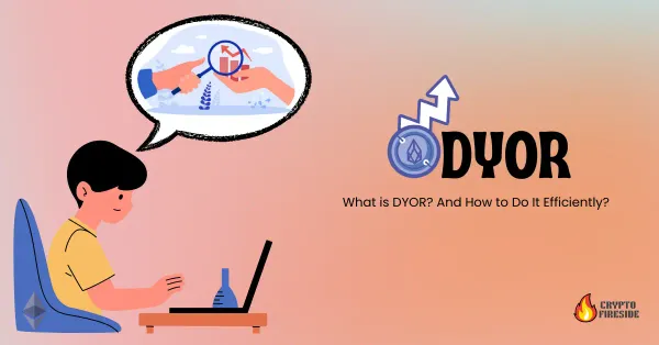 What is DYOR? How to do it efficiently?