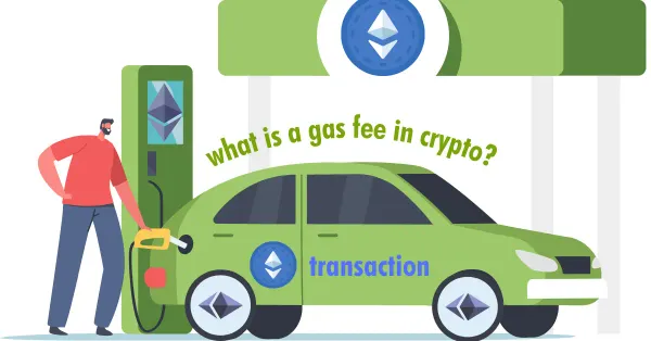 What is a gas fee in Crypto?