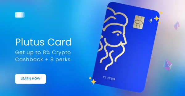 Plutus Card: Revolutionizing Payments with Crypto Cashback